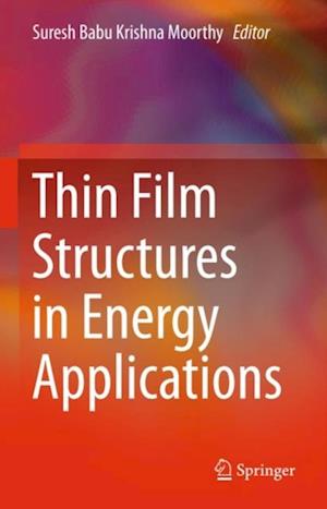 Thin Film Structures in Energy Applications