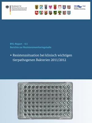 Berichte zur Resistenzmonitoringstudie 2011/2012