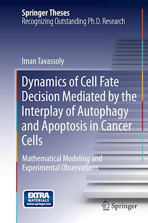 Dynamics of Cell Fate Decision Mediated by the Interplay of Autophagy and Apoptosis in Cancer Cells