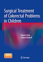 Surgical Treatment of Colorectal Problems in Children