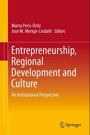 Entrepreneurship, Regional Development and Culture