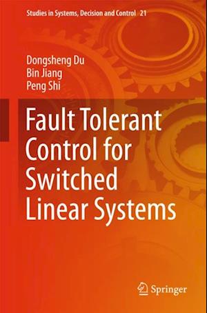 Fault Tolerant Control for Switched Linear Systems