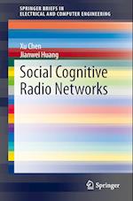 Social Cognitive Radio Networks