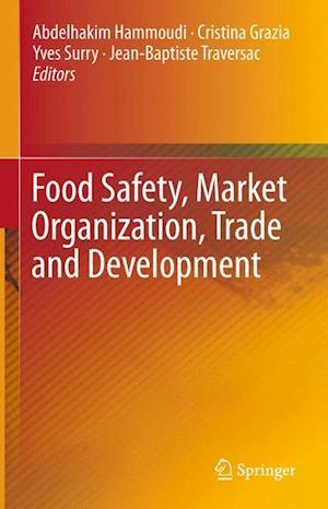 Food Safety, Market Organization, Trade and Development