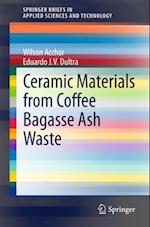 Ceramic Materials from Coffee Bagasse Ash Waste