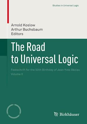 The Road to Universal Logic