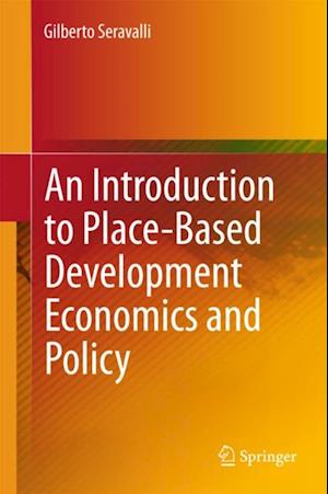 Introduction to Place-Based Development Economics and Policy