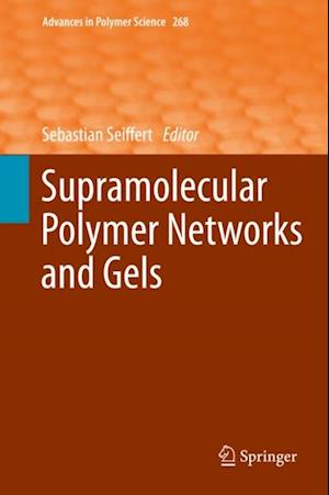 Supramolecular Polymer Networks and Gels