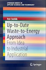 Up-to-Date Waste-to-Energy Approach