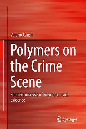 Polymers on the Crime Scene