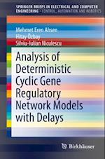 Analysis of Deterministic Cyclic Gene Regulatory Network Models with Delays