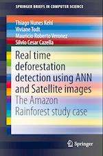 Real time deforestation detection using ANN and Satellite images