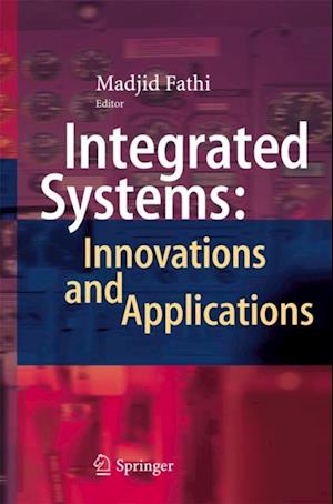 Integrated Systems: Innovations and Applications
