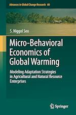 Micro-Behavioral Economics of Global Warming