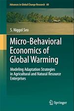 Micro-Behavioral Economics of Global Warming