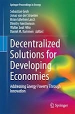 Decentralized Solutions for Developing Economies