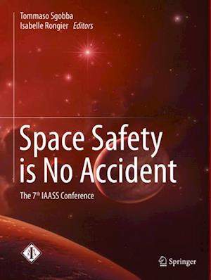 Space Safety is No Accident