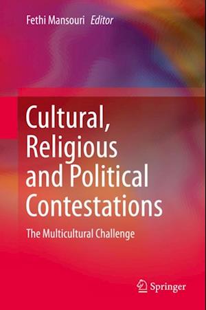 Cultural, Religious and Political Contestations