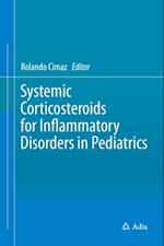 Systemic Corticosteroids for Inflammatory Disorders in Pediatrics