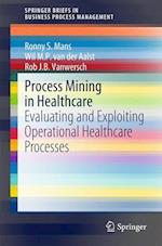 Process Mining in Healthcare