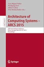 Architecture of Computing Systems – ARCS 2015