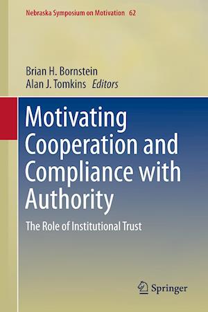 Motivating Cooperation and Compliance with Authority