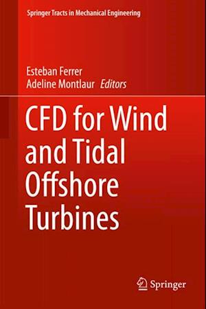 CFD for Wind and Tidal Offshore Turbines