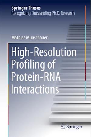 High-Resolution Profiling of Protein-RNA Interactions