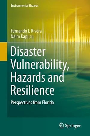 Disaster Vulnerability, Hazards and Resilience