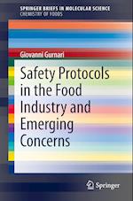 Safety Protocols in the Food Industry and Emerging Concerns