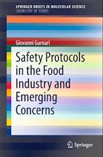 Safety Protocols in the Food Industry and Emerging Concerns