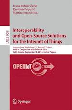 Interoperability and Open-Source Solutions for the Internet of Things