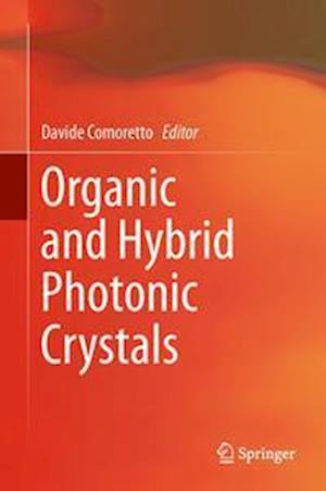 Organic and Hybrid Photonic Crystals