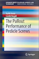 The Pullout Performance of Pedicle Screws