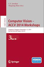 Computer Vision - ACCV 2014 Workshops