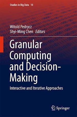 Granular Computing and Decision-Making