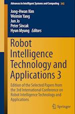 Robot Intelligence Technology and Applications 3