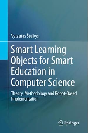 Smart Learning Objects for Smart Education in Computer Science