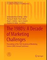 The 1980’s: A Decade of Marketing Challenges