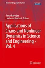 Applications of Chaos and Nonlinear Dynamics in Science and Engineering - Vol. 4