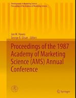 Proceedings of the 1987 Academy of Marketing Science (AMS) Annual Conference