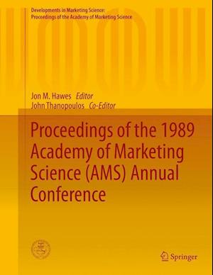 Proceedings of the 1989 Academy of Marketing Science (AMS) Annual Conference