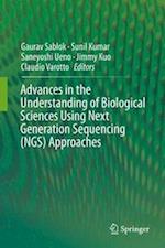 Advances in the Understanding of Biological Sciences Using Next Generation Sequencing (NGS) Approaches