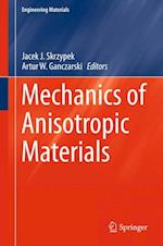Mechanics of Anisotropic Materials