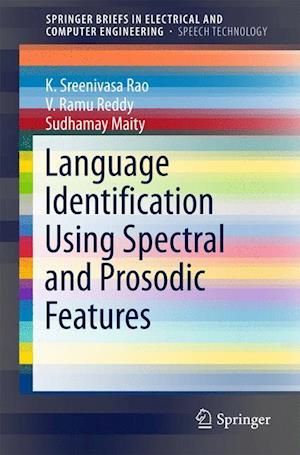 Language Identification Using Spectral and Prosodic Features