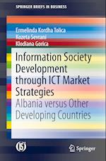 Information Society Development through ICT Market Strategies