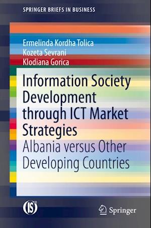 Information Society Development through ICT Market Strategies