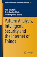 Pattern Analysis, Intelligent Security and the Internet of Things