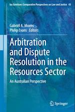 Arbitration and Dispute Resolution in the Resources Sector