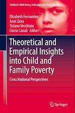 Theoretical and Empirical Insights into Child and Family Poverty